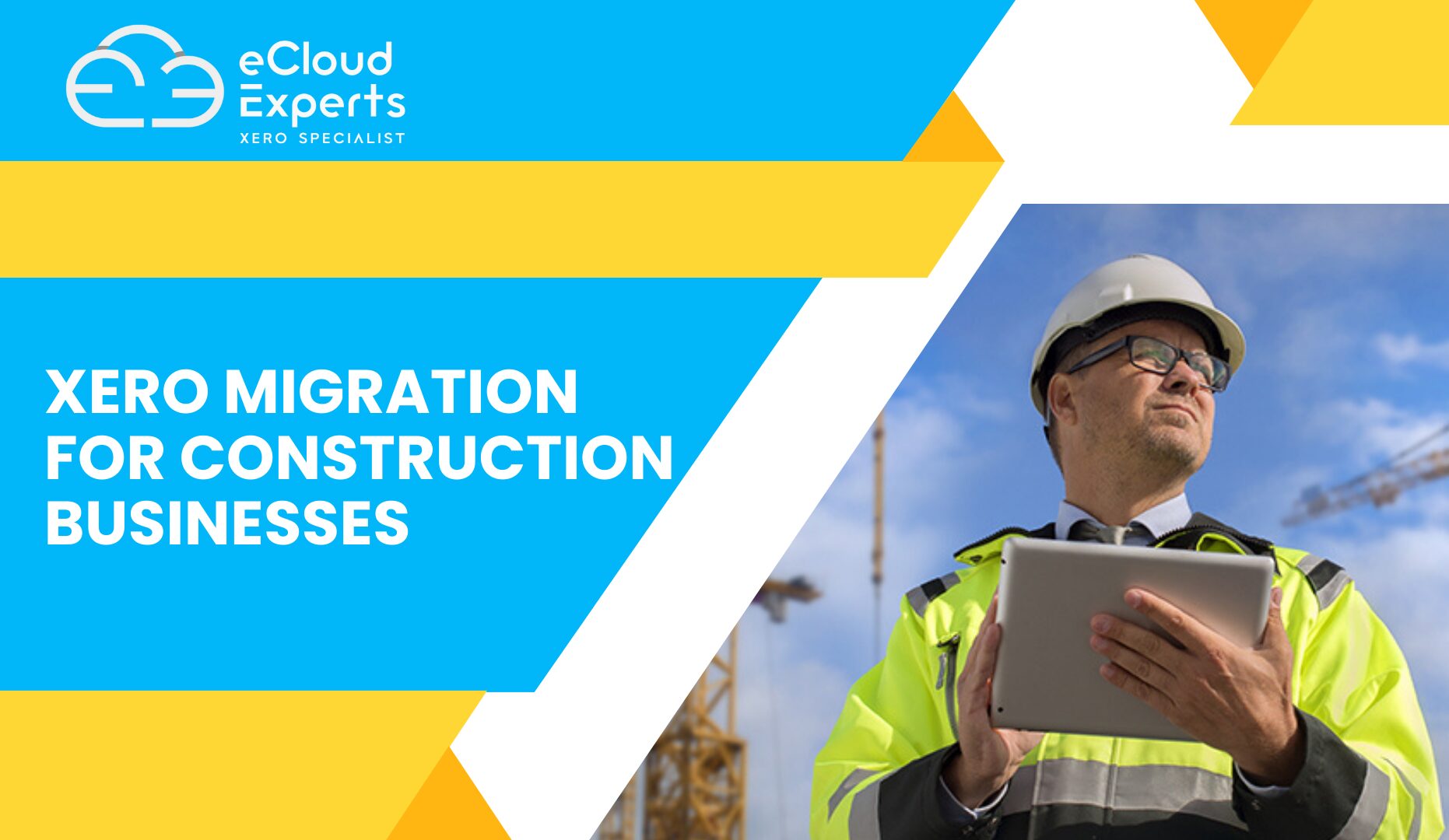 Xero migration for construction businesses