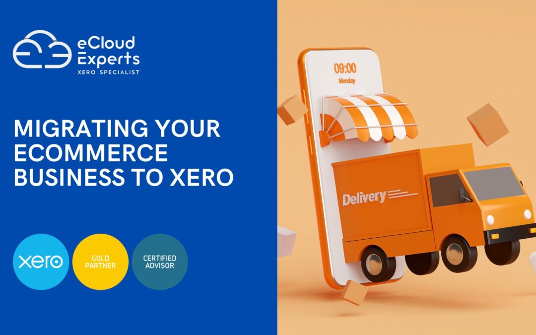 Migrating Your Ecommerce Business to Xero: A Guide