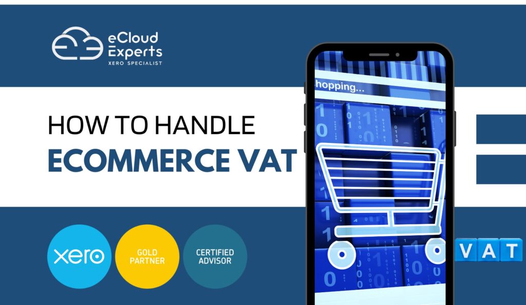 How to Handle eCommerce VAT Across Multiple Countries Using Xero