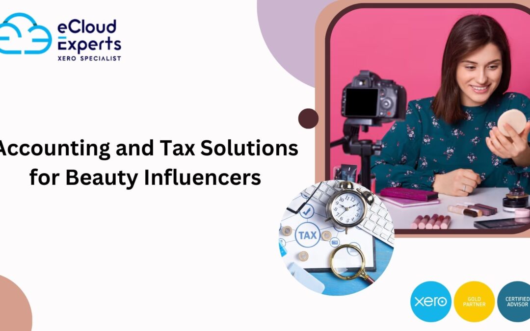 Accounting and Tax Solutions for Beauty Influencers