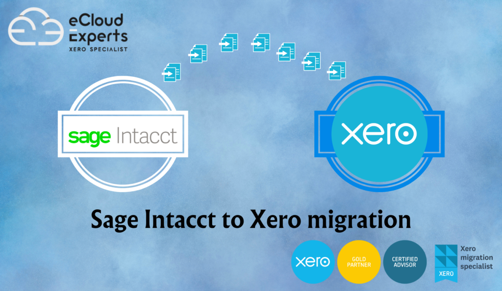 Sage Intacct to Xero migration