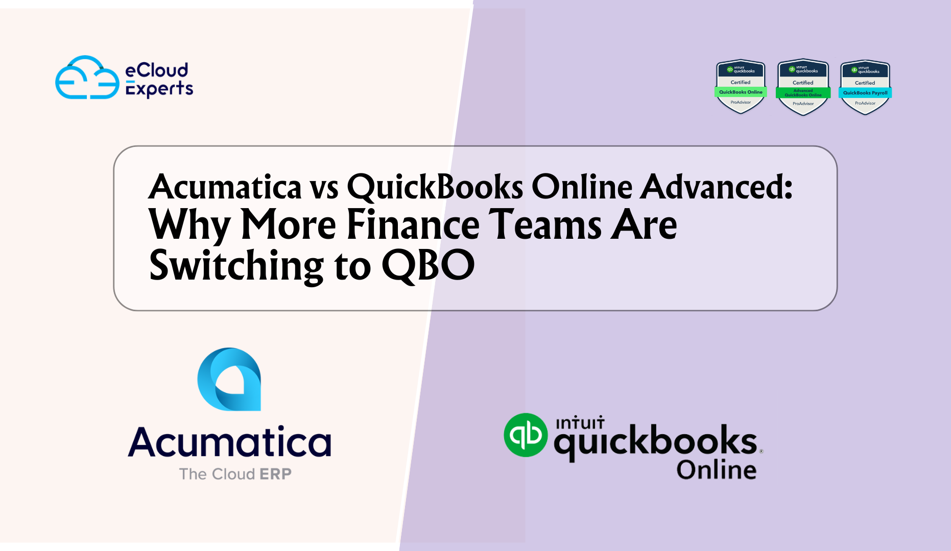 Acumatica vs QuickBooks Online Advanced Why More Finance Teams Are Switching to QBO