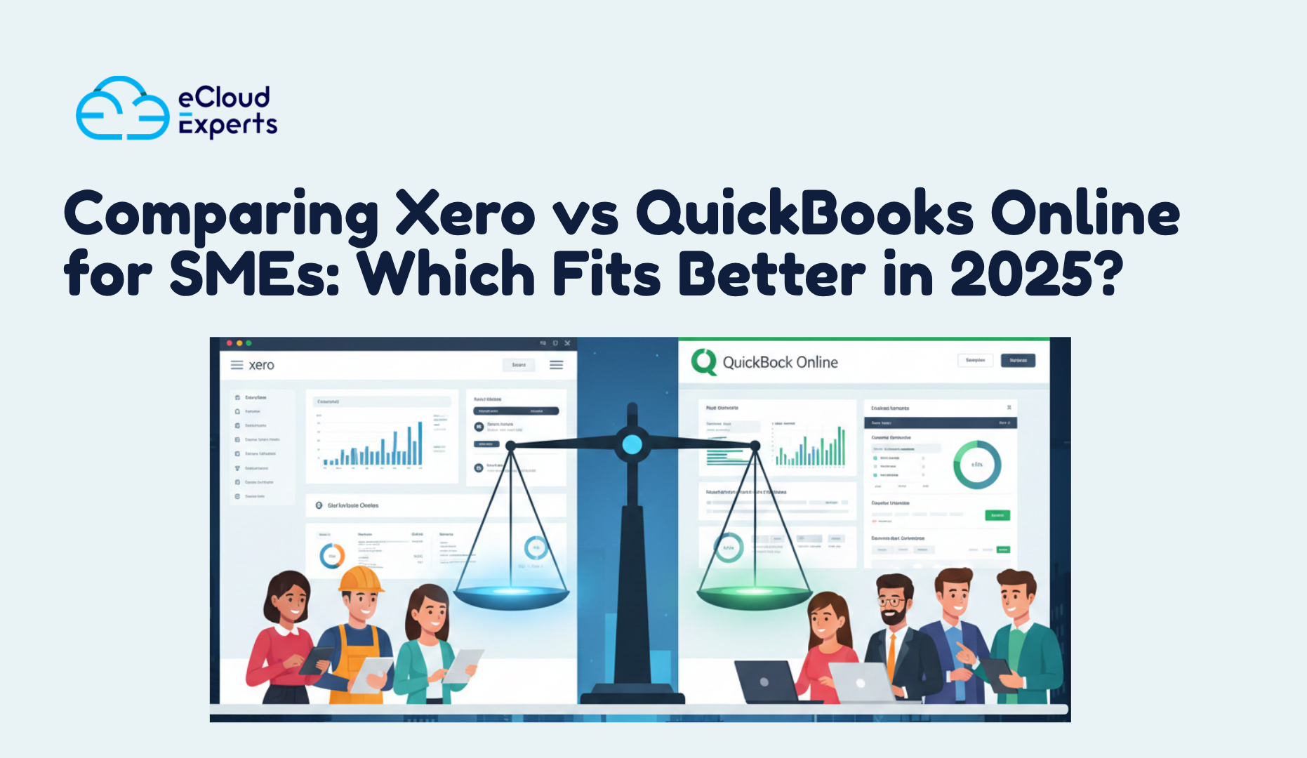 Comparing Xero vs QuickBooks Online for SMEs: Which Fits Better in 2025?