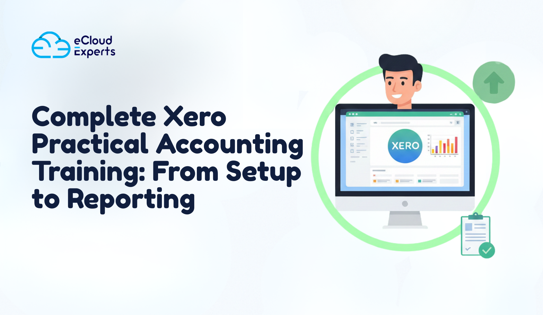 Complete Xero Practical Accounting Training: From Setup to Reporting