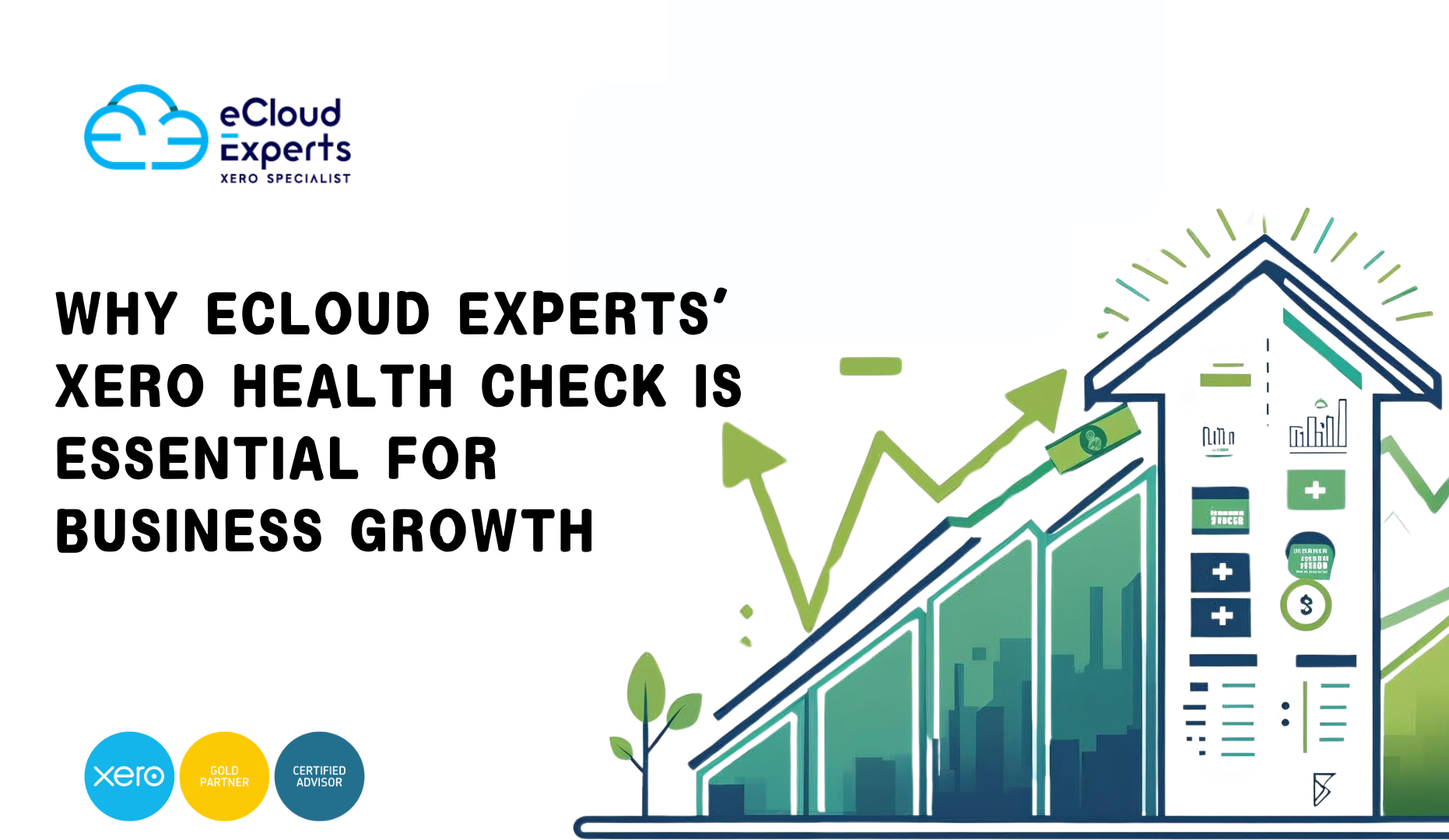 Why eCloud Experts’ Xero Health Check is Essential for Business Growth