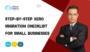 Step-by-Step Xero Migration Checklist for Small Businesses