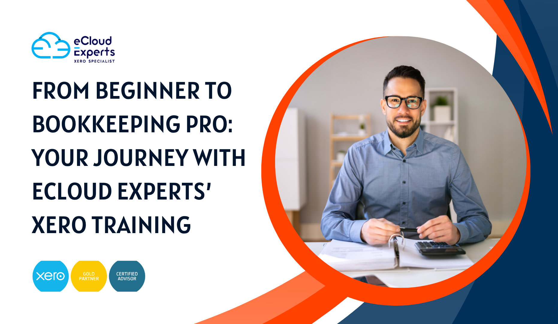 From Beginner to Bookkeeping Pro: Your Journey with eCloud Experts’ Xero Training