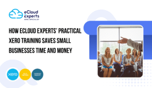 How eCloud Experts’ Practical Xero Training Saves Small Businesses Time and Money