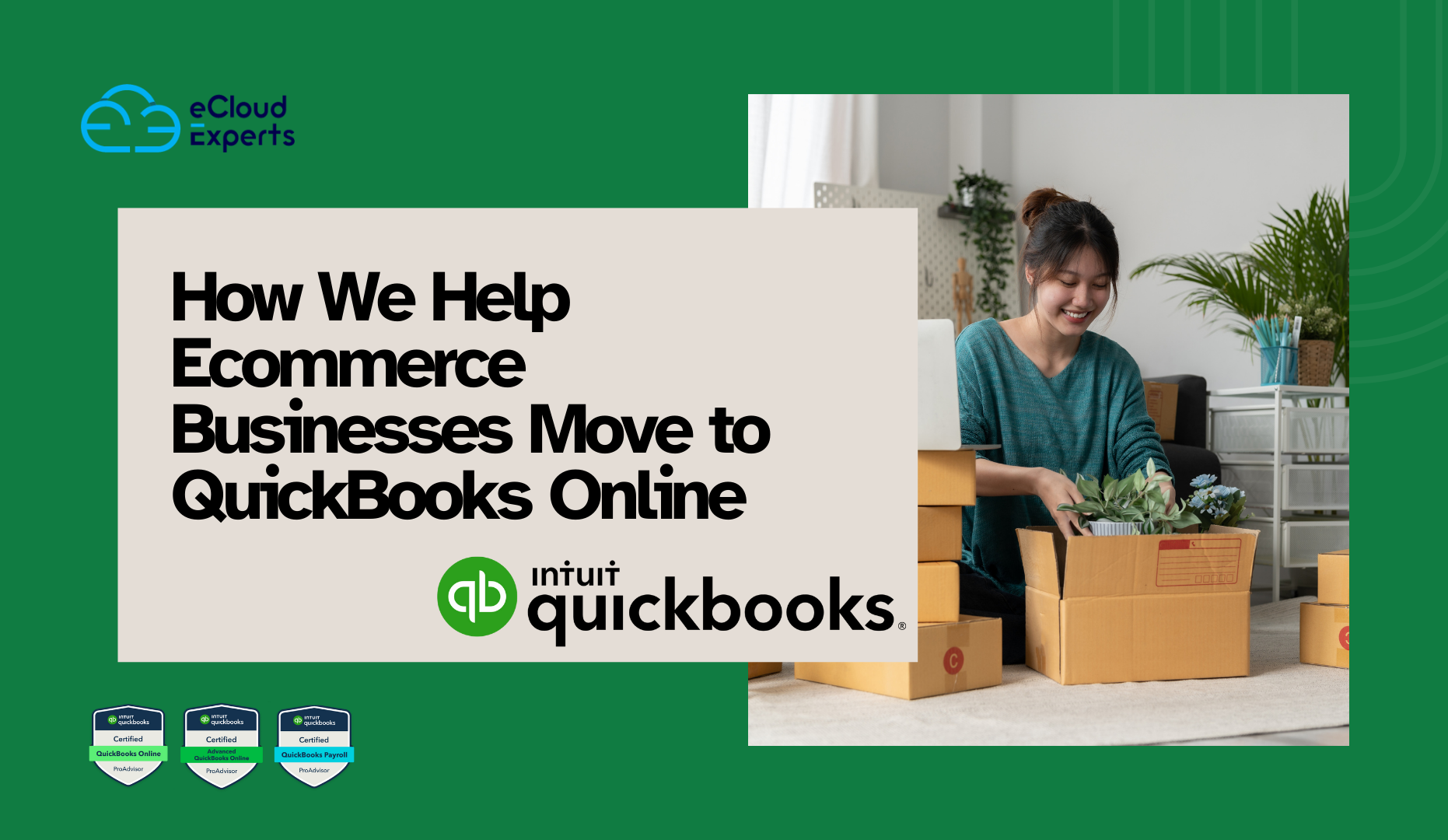 How We Help Ecommerce Businesses Move to QuickBooks Online