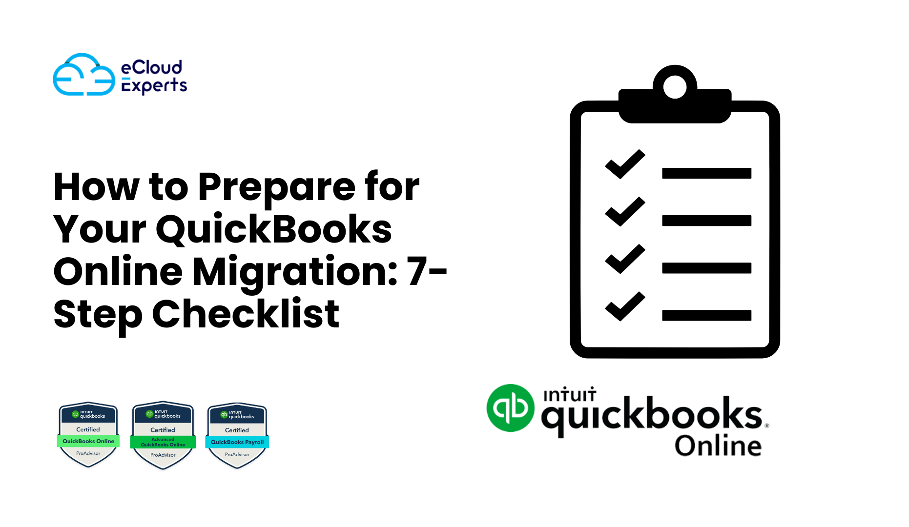 How to Prepare for Your QuickBooks Online Migration 7-Step Checklist