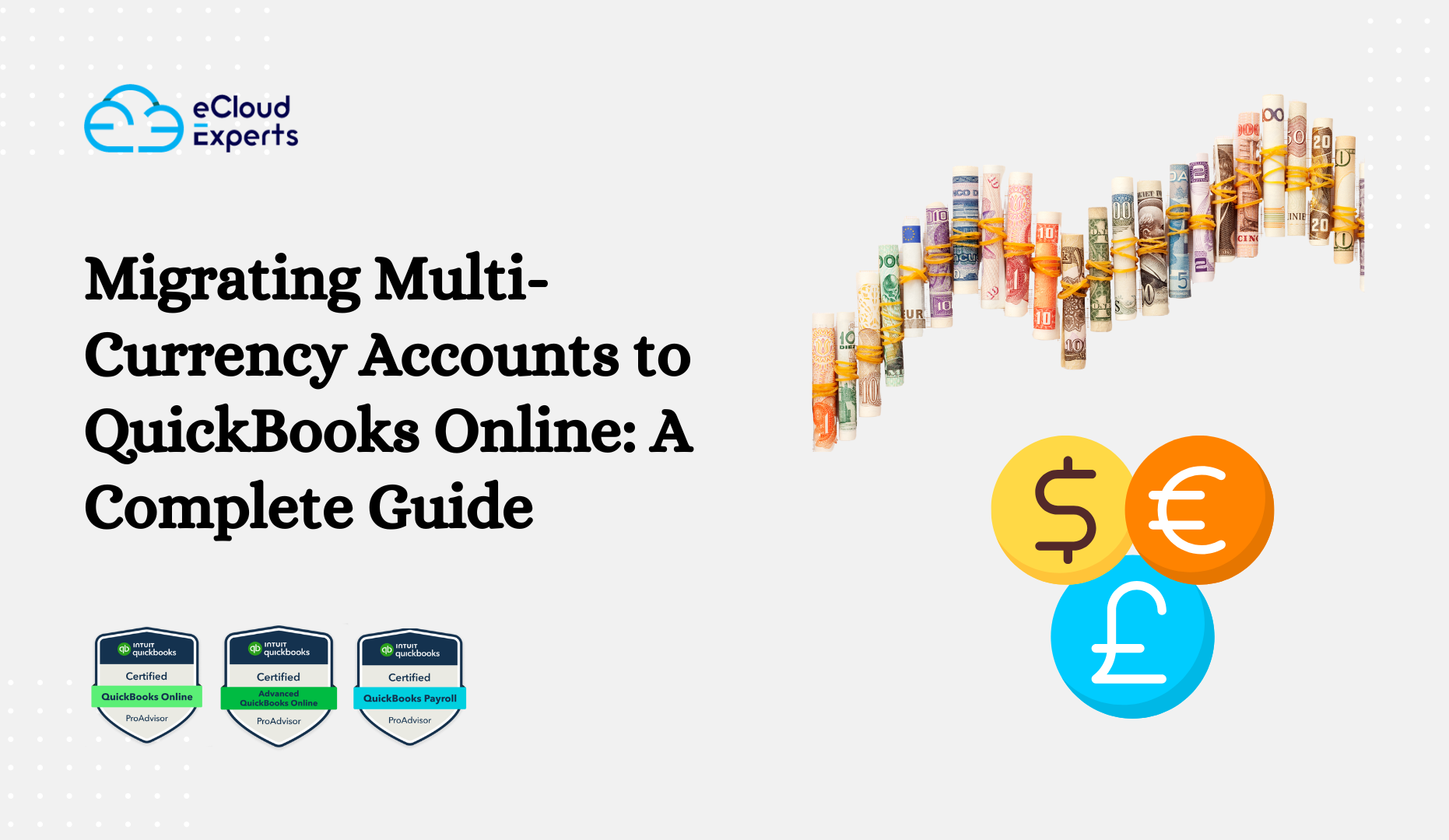 Migrating Multi-Currency Accounts to QuickBooks Online A Complete Guide