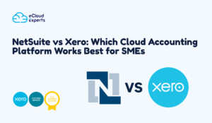 NetSuite vs Xero: Which Cloud Accounting Platform Works Best for SMEs