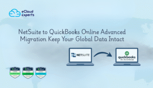 NetSuite to QuickBooks Online Advanced Migration Keep Your Global Data Intact NetSuite to QuickBooks Online Advanced Migration Keep Your Global Data Intact