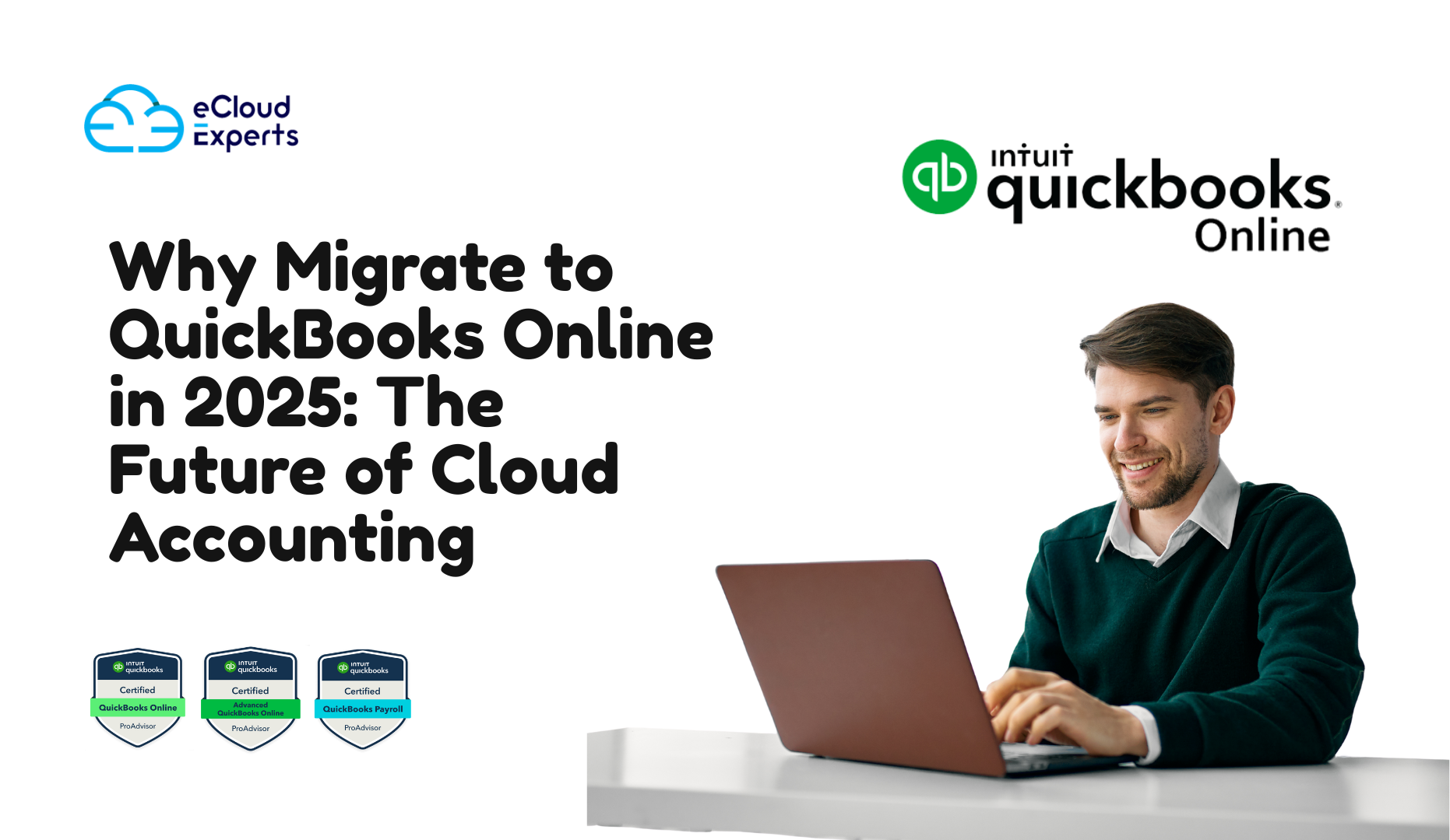 Why Migrate to QuickBooks Online in 2025: The Future of Cloud Accounting
