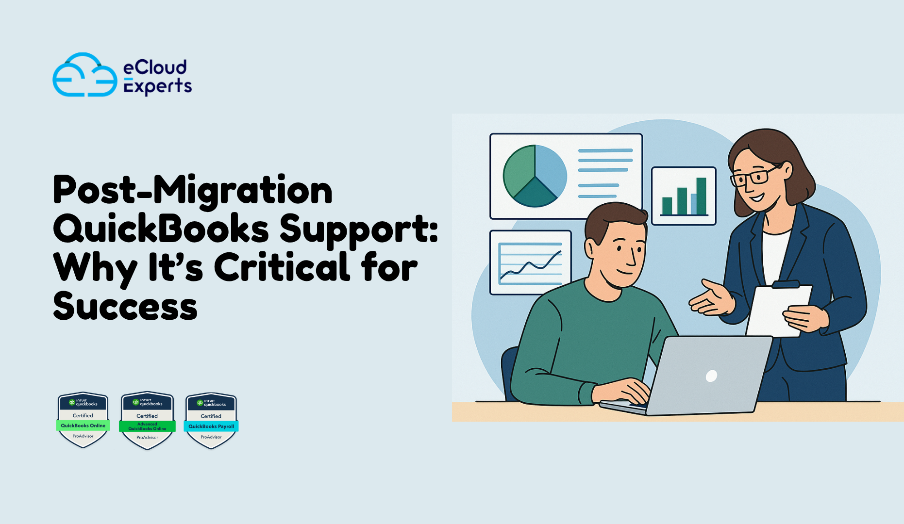 Post-Migration QuickBooks Support Why It’s Critical for Success 