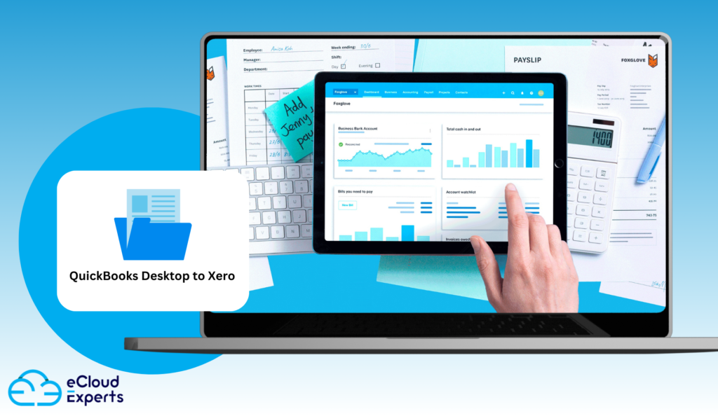 Switch to Xero: Your QuickBooks Desktop Migration Guide