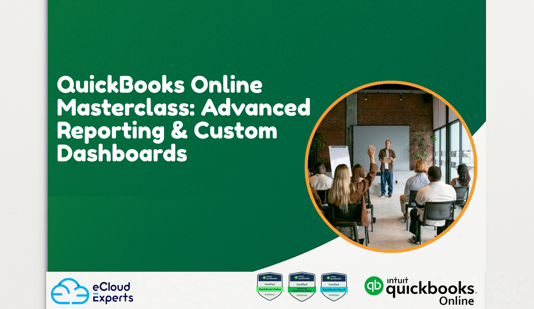 QuickBooks Online Masterclass: Advanced Reporting & Custom Dashboards