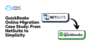 QuickBooks Online Migration Case Study: From NetSuite to Simplicity
