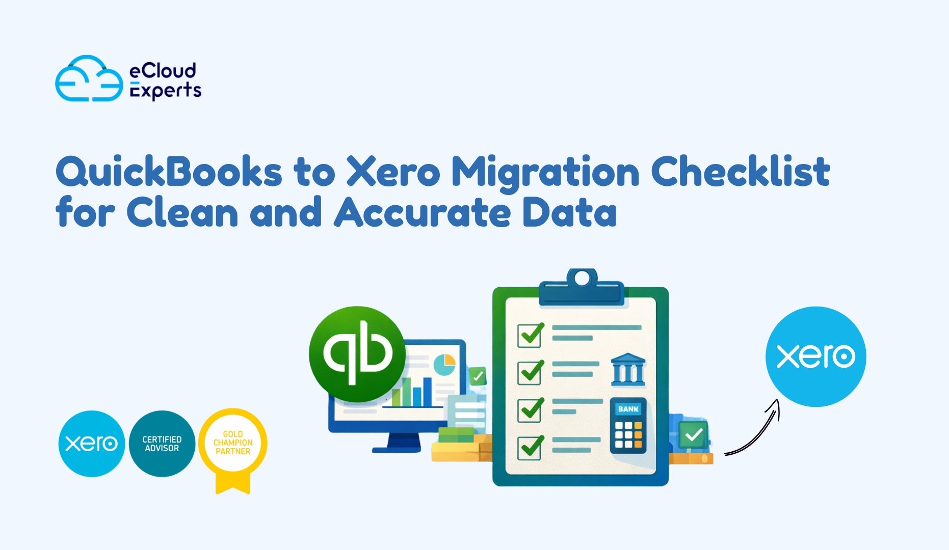 QuickBooks to Xero Migration Checklist for Clean and Accurate Data