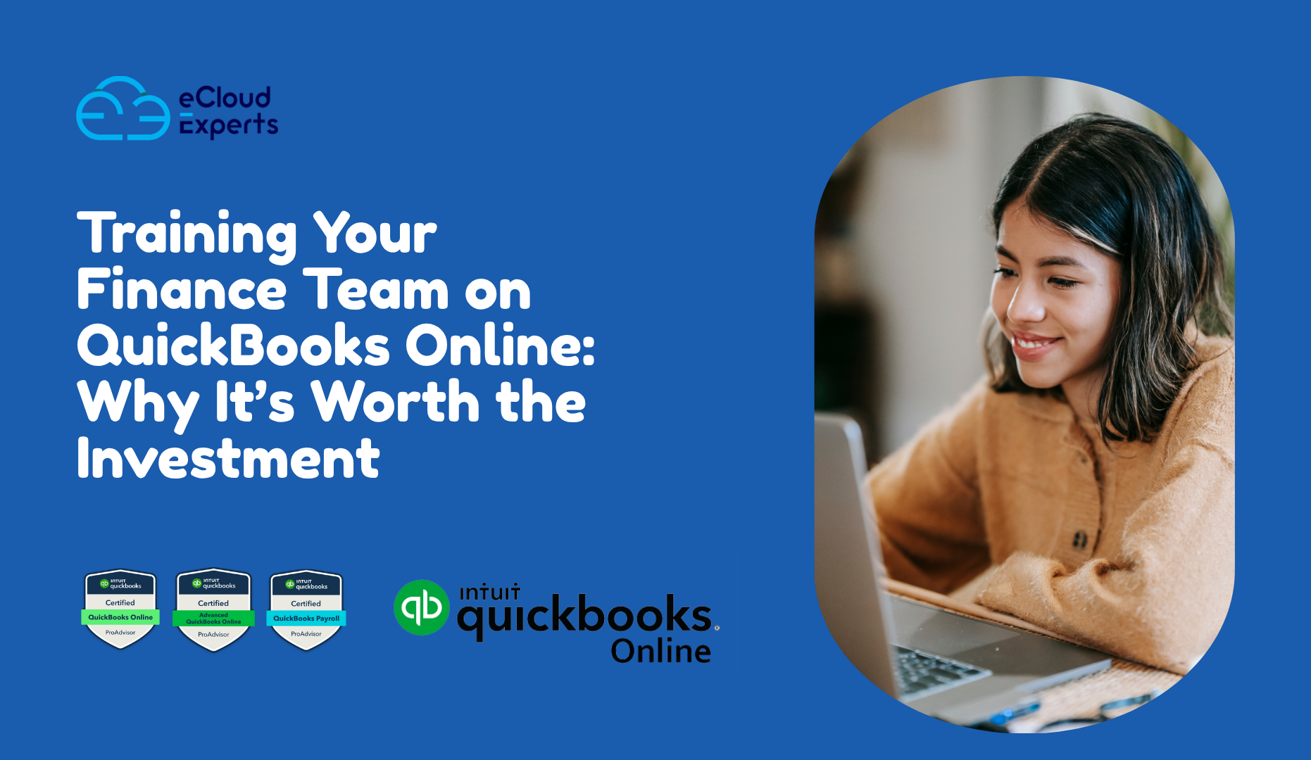 Training Your Finance Team on QuickBooks Online: Why It’s Worth the Investment