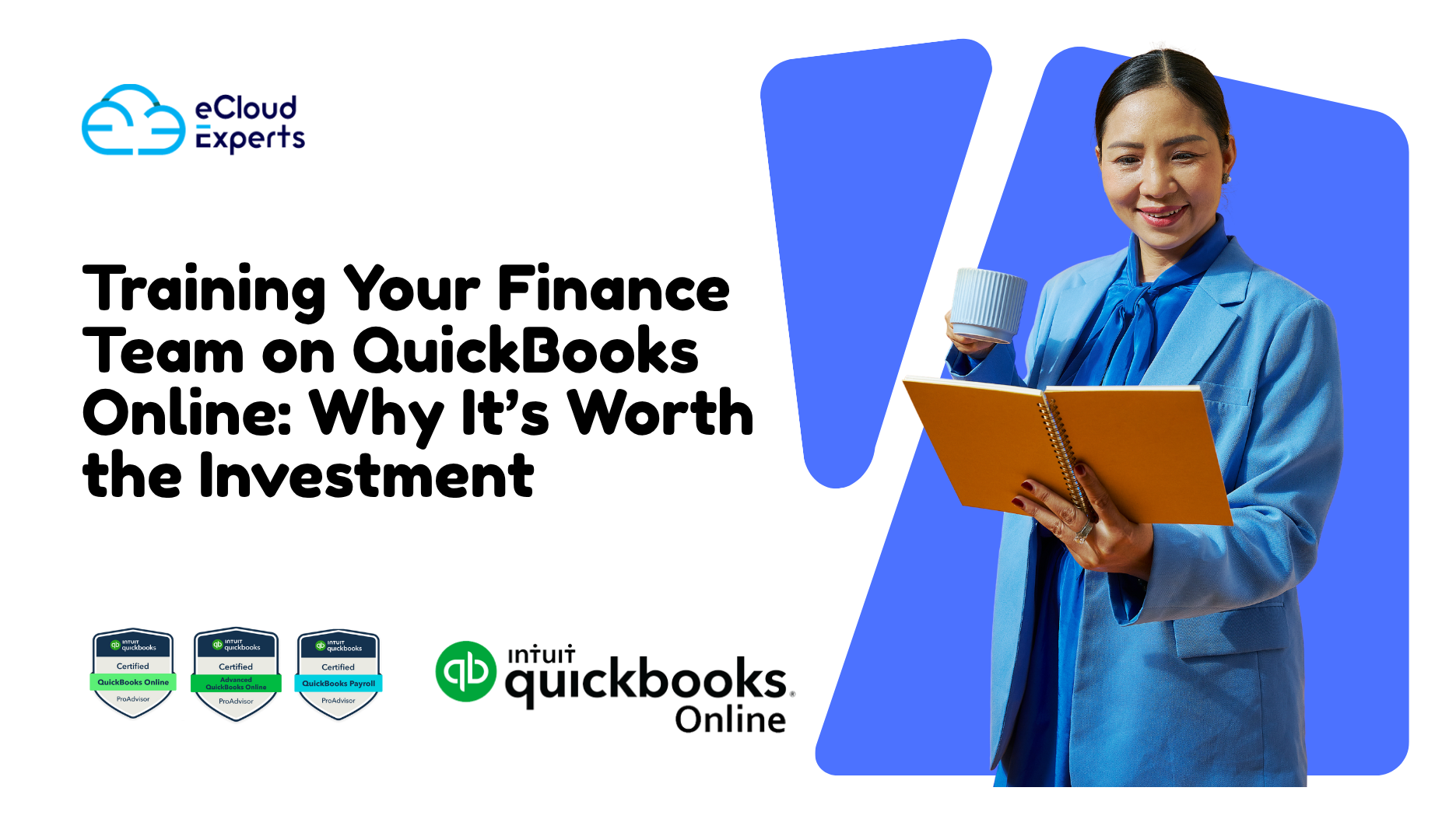Training Your Finance Team on QuickBooks Online Why It’s Worth the Investment