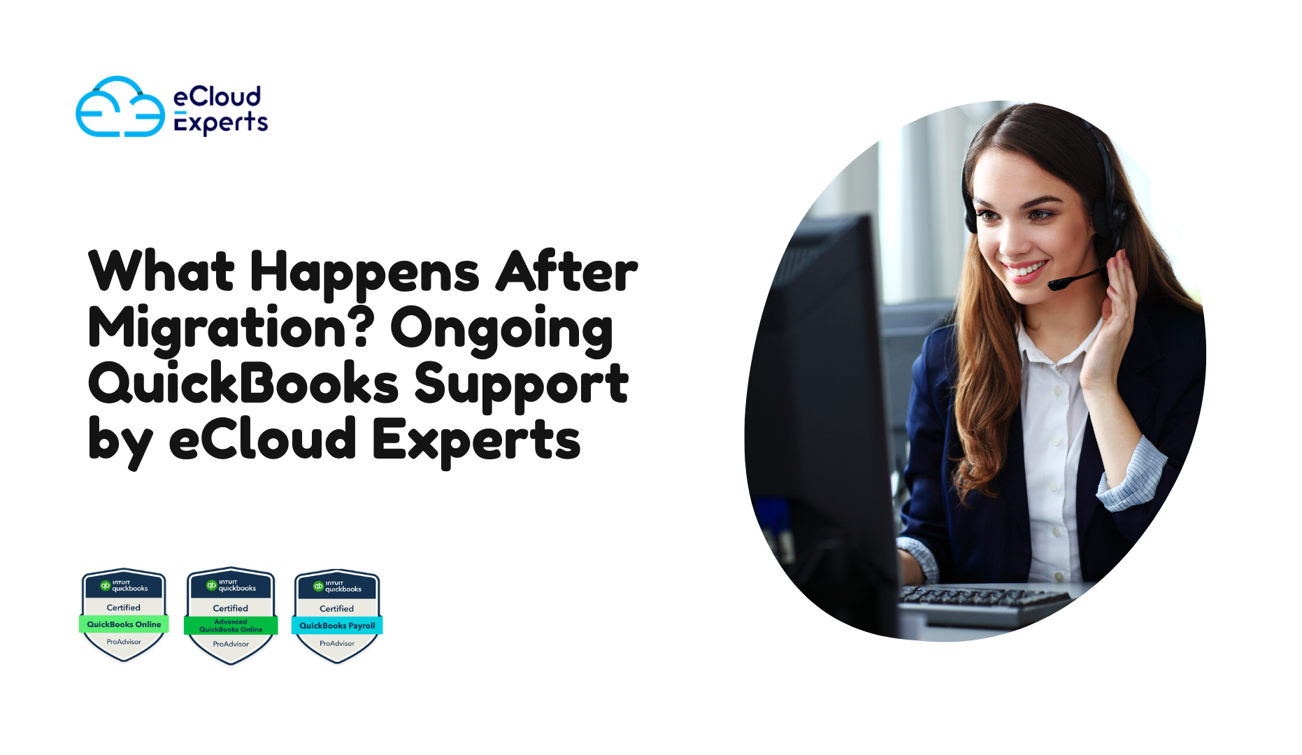 What Happens After Migration? Ongoing QuickBooks Support by eCloud Experts