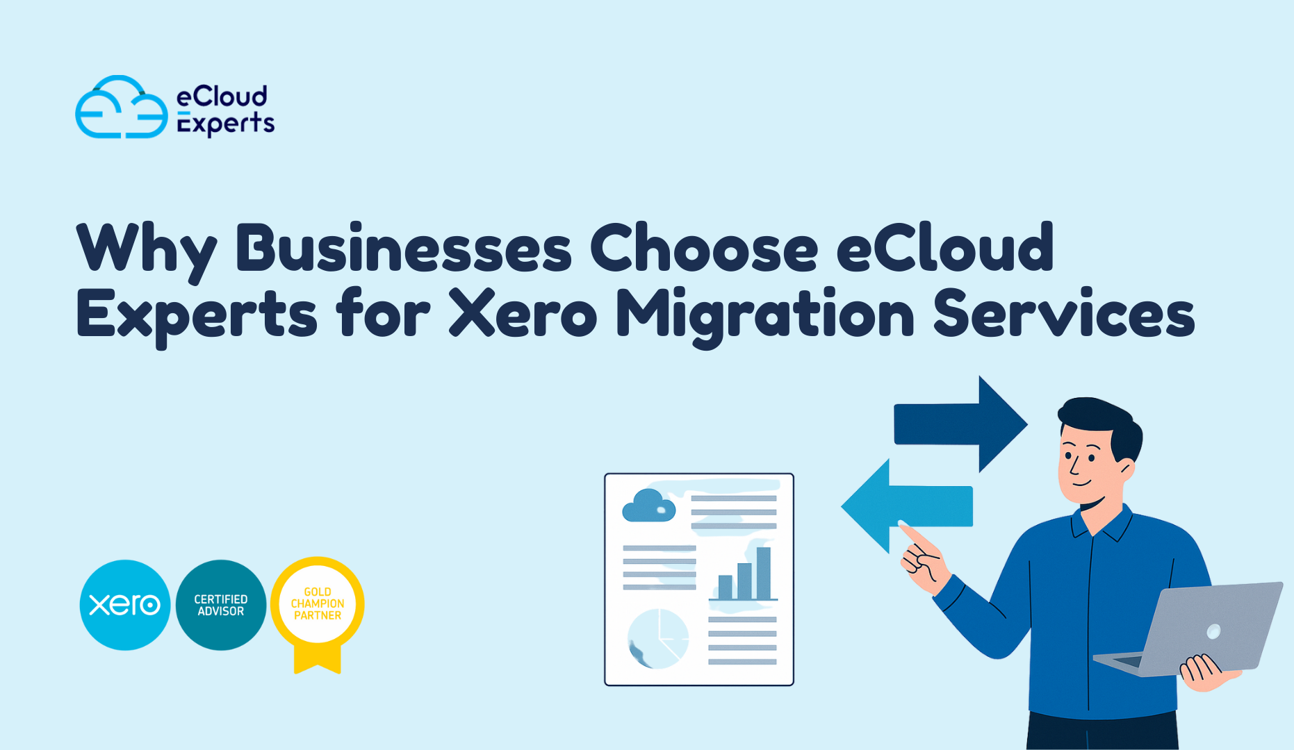 Why Businesses Choose eCloud Experts for Xero Migration Services
