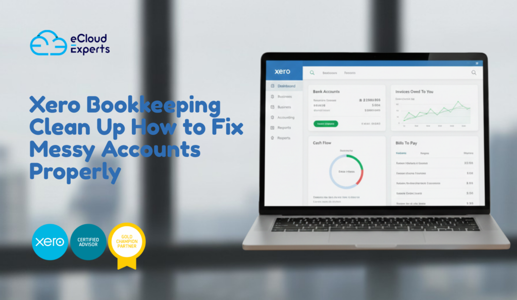 Xero Bookkeeping Clean Up How to Fix Messy Accounts Properly