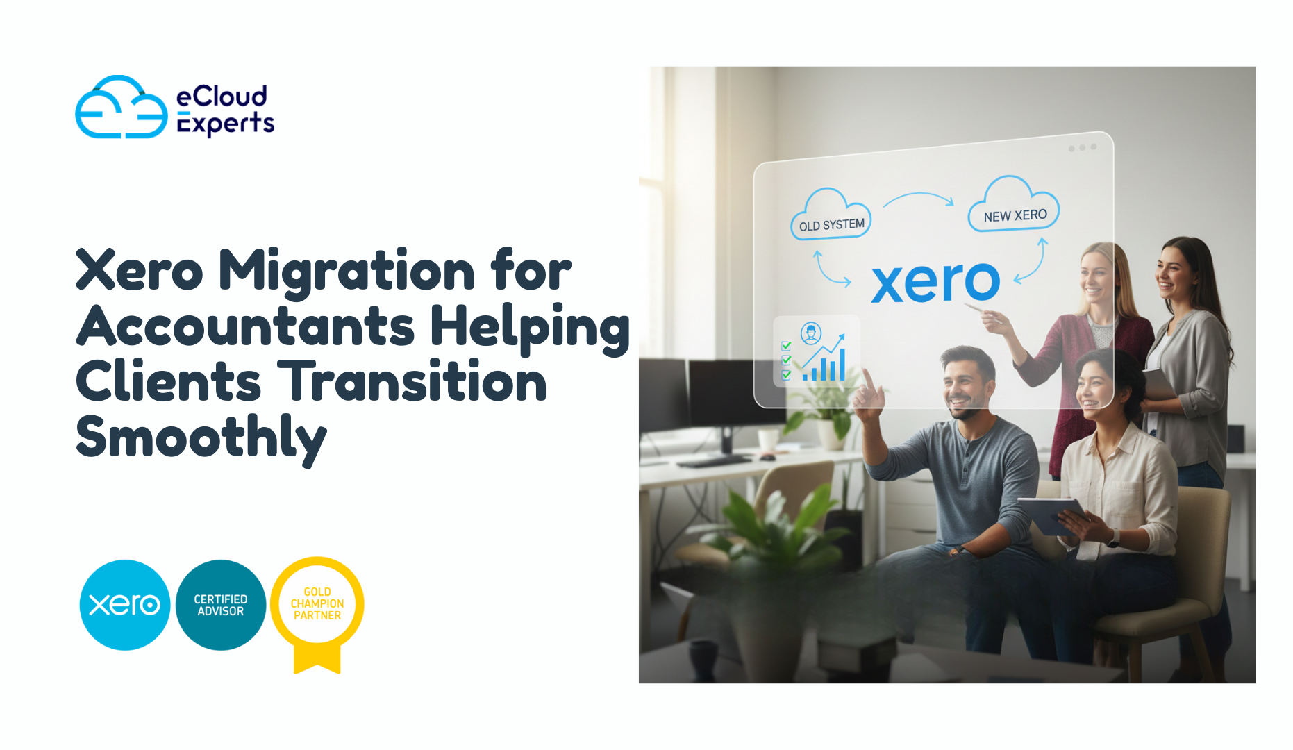 Xero Migration for Accountants Helping Clients Transition Smoothly
