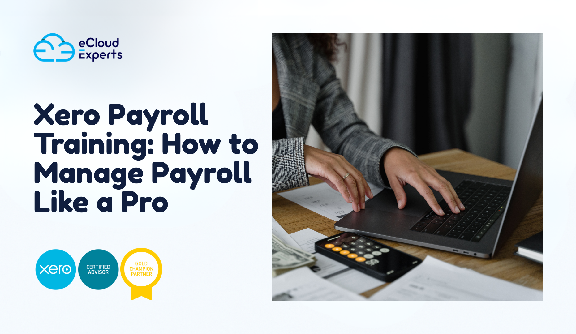 Xero Payroll Training: How to Manage Payroll Like a Pro